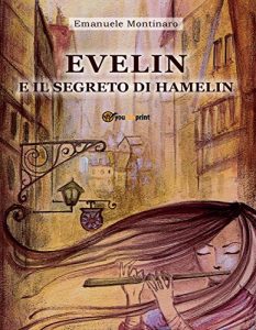 Baixar Evelin e il segreto di Hamelin pdf, epub, eBook