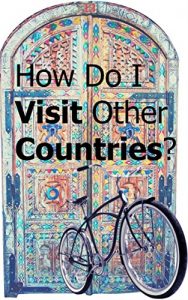Baixar DOOR 13: How Do I Visit Other Countries? (Doors to Open) (English Edition) pdf, epub, eBook