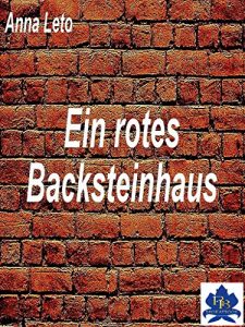 Baixar Ein rotes Backsteinhaus (German Edition) pdf, epub, eBook