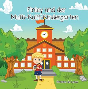 Baixar Finley und der Multi-Kulti-Kindergarten (German Edition) pdf, epub, eBook