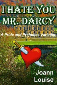 Baixar I HATE YOU MR. DARCY (English Edition) pdf, epub, eBook