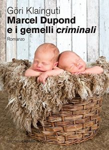 Baixar Marcel Dupond e i gemelli criminali (Italian Edition) pdf, epub, eBook