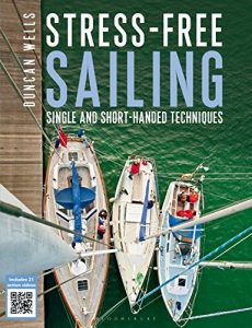 Baixar Stress-free Sailing: Single and Short-handed Techniques pdf, epub, eBook