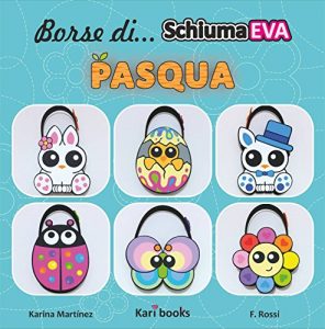 Baixar Borse di schiuma EVA: Pasqua (Italian Edition) pdf, epub, eBook
