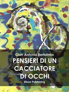 Baixar Pensieri di un cacciatore di occhi pdf, epub, eBook