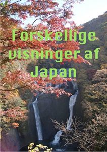 Baixar Forskellige visninger af Japan (Danish Edition) pdf, epub, eBook