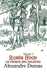 Baixar Robin Hood, le prince des voleurs, Tome 1 (French Edition) pdf, epub, eBook