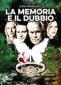 Baixar La Memoria e il Dubbio (Italian Edition) pdf, epub, eBook