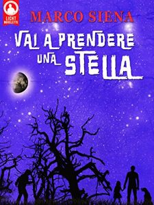 Baixar Vai a Prendere una Stella (Licht Novelette Vol. 3) (Italian Edition) pdf, epub, eBook