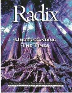 Baixar Understanding The Times. Radix. The Areopagus Journal of the Apologetics Resource Center. Volume 1, Number 1 (English Edition) pdf, epub, eBook