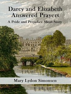 Baixar Darcy and Elizabeth – Answered Prayers: A Pride and Prejudice Short Story (English Edition) pdf, epub, eBook
