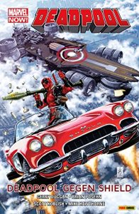 Baixar Marvel Now! PB Deadpool Vol. 4: Deadpool gegen Shield (Marvel Now! Deadpool) pdf, epub, eBook