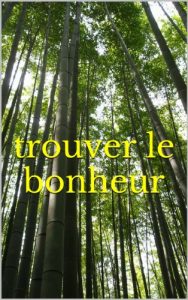 Baixar Trouver le Bonheur (French Edition) pdf, epub, eBook