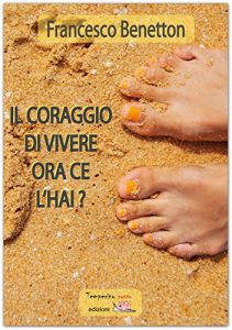Baixar Il coraggio di vivere ce l’hai? (Giorni possibili) pdf, epub, eBook