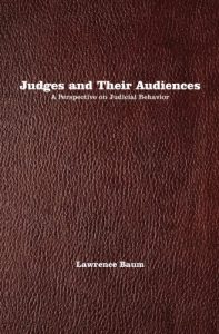 Baixar Judges and Their Audiences: A Perspective on Judicial Behavior pdf, epub, eBook