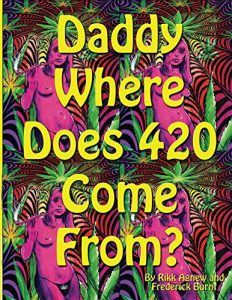Baixar Daddy Where Does 420 Come From (Daddy Fred e Rikk) (English Edition) pdf, epub, eBook