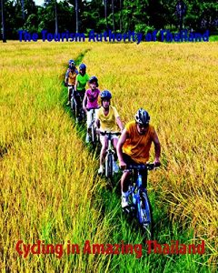 Baixar Cycling in Amazing Thailand: Cycling in Amazing Thailand gives you the opportunity to experience a different place and pace (English Edition) pdf, epub, eBook