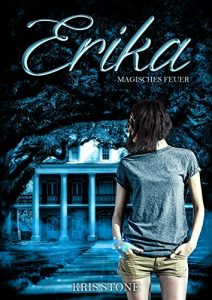 Baixar Erika: magisches Feuer (Die Hexen von San Francisco 6) (German Edition) pdf, epub, eBook