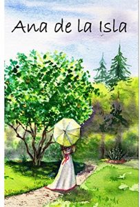 Baixar Ana de la Isla: Anne of the Island, Spanish edition pdf, epub, eBook