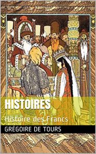 Baixar Histoires: Histoire des Francs (French Edition) pdf, epub, eBook