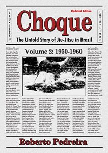 Baixar Choque: The Untold Story of Jiu-Jitsu in Brazil, 1950-1960 (English Edition) pdf, epub, eBook