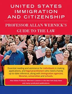 Baixar United States Immigration And Citizenship: Professor Allan Wernick’s Guide To The Law (English Edition) pdf, epub, eBook