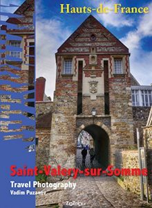 Baixar Cities of the world. Saint-Valery-sur-Somme : Travel Photography (English Edition) pdf, epub, eBook