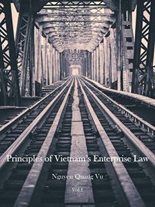 Baixar Principles of Vietnam’s Enterprise Law (Vol.1) (English Edition) pdf, epub, eBook