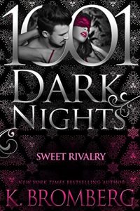 Baixar Sweet Rivalry (1001 Dark Nights) (English Edition) pdf, epub, eBook