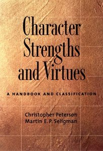 Baixar Character Strengths and Virtues: A Handbook and Classification pdf, epub, eBook