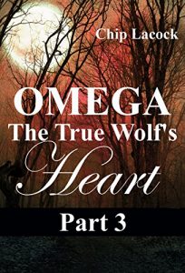 Baixar The True Wolf’s Heart, Part 3: M/M Mpreg Paranormal Romance Trilogy (English Edition) pdf, epub, eBook