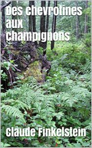 Baixar Des chevrotines aux champignons (French Edition) pdf, epub, eBook