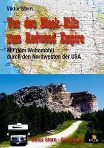 Baixar Von den Black Hills zum Redwood Empire: Mit dem Wohnmobil durch den Nordwesten der USA (German Edition) pdf, epub, eBook
