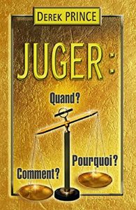 Baixar Juger. Quand ? Pourquoi ? Comment ? (French Edition) pdf, epub, eBook