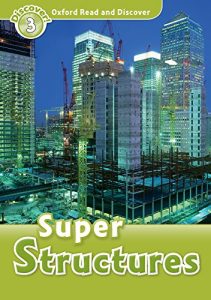 Baixar Super Structures (Oxford Read and Discover Level 3) pdf, epub, eBook