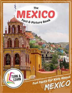 Baixar The Mexico Fact and Picture Book: Fun Facts for Kids About Mexico (English Edition) pdf, epub, eBook
