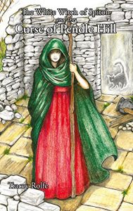 Baixar The white witch of spiton: and the Curse of Pendle Hill (English Edition) pdf, epub, eBook