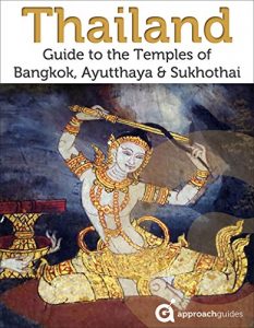 Baixar Thailand: Guide to the Temples of Sukhothai, Ayutthaya and Bangkok (2017 Travel Guide) (English Edition) pdf, epub, eBook
