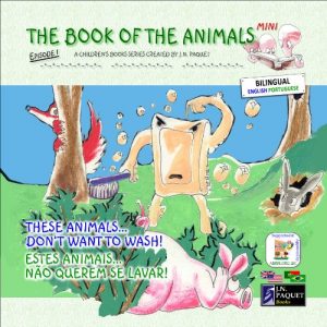Baixar The Book of The Animals – Mini – Episode 1 (Bilingual English-Portuguese) (The Book of The Animals – Mini (Bilingual)) (English Edition) pdf, epub, eBook