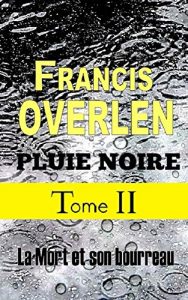 Baixar Pluie noire tome II: La mort et son bourreau (French Edition) pdf, epub, eBook