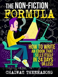 Baixar The Non-Fiction Formula: How to Write an eBook That Sells Itself, In 24 Days Or Less (English Edition) pdf, epub, eBook