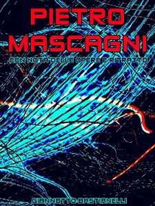 Baixar Pietro Mascagni: Italian Language (Interesting Ebooks) (Italian Edition) pdf, epub, eBook