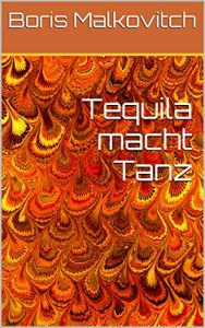 Baixar Tequila macht Tanz (German Edition) pdf, epub, eBook
