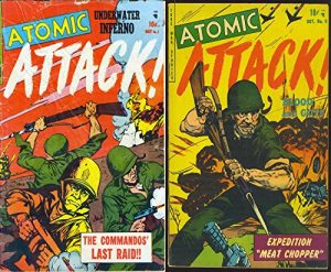 Baixar Atomic Attack. Issues 7 and 8. Includes The commando’s Last Raid and Expedition Meat Chopper. Golden Age Digital Comics Military and War. (English Edition) pdf, epub, eBook