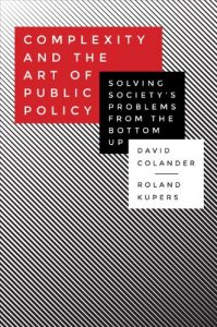 Baixar Complexity and the Art of Public Policy: Solving Society’s Problems from the Bottom Up pdf, epub, eBook