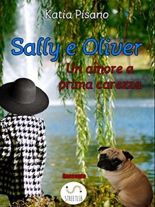 Baixar Sally e Oliver – Un amore a prima carezza pdf, epub, eBook