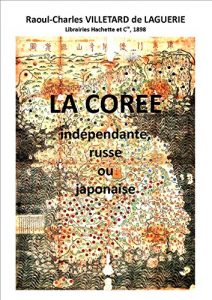 Baixar LA COREE INDEPENDANTE, RUSSE OU JAPONAISE (French Edition) pdf, epub, eBook
