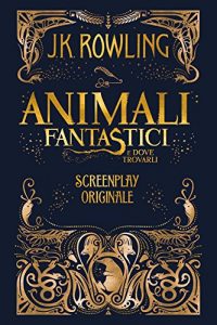 Baixar Animali Fantastici e dove trovarli: Screenplay Originale pdf, epub, eBook