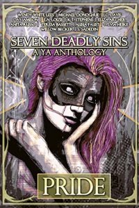 Baixar Seven Deadly Sins, A YA Anthology: Pride (English Edition) pdf, epub, eBook