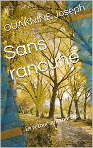 Baixar Sans rancune: Le retour aux sources (French Edition) pdf, epub, eBook